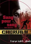 Cherub. Mission 6 : Sans pour sang