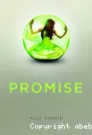 Promise. Tome 1