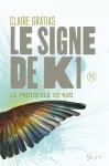 Le signe de K1. Tome 01 : Le protocole de Nod