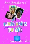 Trois amies pour la vie