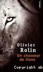 Un chasseur de lions