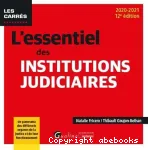L'essentiel des institutions judiciaires