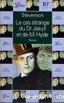 Le cas étrange du Dr Jekyll et de M. Hyde