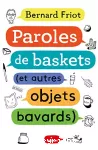 Paroles de baskets (et autrees objets bavards)