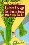 Génis ou le bambou parapluie