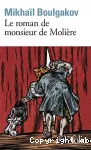 Le roman de monsieur de Molière