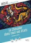 Le Chevalier dans tous ses états