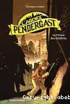 L'Agence Pendergast. Tome 01 : Le Prince des Ténèbres