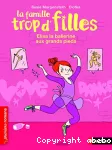 La famille trop d'filles : Elisa, la ballerine aux grands pieds