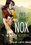 NOX. Tome 02 : Ailleurs