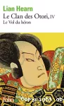 Le clan des Otori T4 Le vol du héron