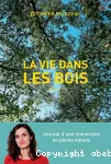 La vie dans les bois