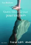 Quatre filles et un jean. Tome 5 : Quatre filles et un jean pour toujours