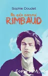 Un ado nommé Rimbaud