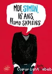 Moi, Simon 16 ans, Homo Sapiens