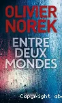 Entre deux mondes