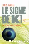 Le signe de K1. Tome 02 : Le temps des Tsahdiks