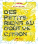 Des petits riens au goût de citron : nouvelles