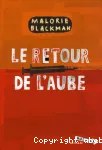 Entre chiens et loups. Tome 4 : Le retour de l'aube