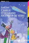 Charlie et le grand ascenseur de verre