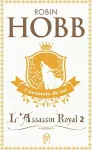 L'Assassin Royal. Tome 02 : L'assassin du roi