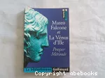 Matéo Falcone / La Vénus d'Ille