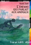 L'enfant qui parlait aux animaux