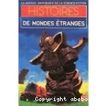 Histoires de mondes étranges