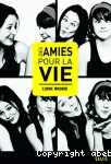 Des amies pour la vie