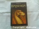 L'héritage. Tome 03 : Brisingr