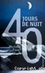 40 jours de nuit