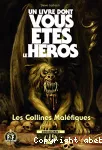 Un livre dont vous êtes le héros. Sorcellerie. Tome 1 : les collines maléfiques