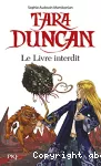 Tara Duncan. Tome 2 : Le livre interdit