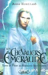 Les Chevaliers d'Emeraude. Tome 03 : Piège au Royaume des Ombres