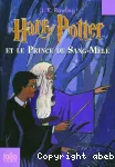 Harry Potter. 6, et le prince de Sang-Mêlé