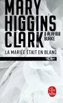 La mariée était en blanc