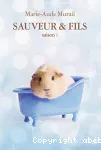 Sauveur § fils : saison 1