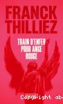 Train d'enfer pour ange rouge