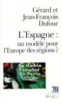 L'Espagne : un modèle pour l'Europe des régions?