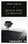 Quans sort la recluse