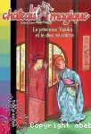 Le château magique. Tome 03 : La princesse Yukiko et le dieu en colère