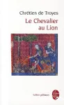 Le chevalier au lion ou le roman d'Yvain