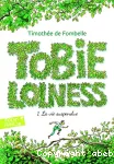 Tobie Lolness. Tome 01 : La vie suspendue