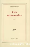 Vies minuscules