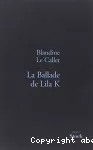 La Ballade de Lila K