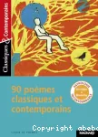 90 poèmes classiques et contemporains