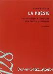 La poésie : introduction à l'analyse des textes poétiques