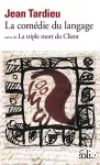 La comédie du langage : la triple mort du Client