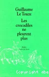 Les crocodiles ne pleurent plus