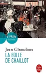 LA FOLLE DE CHAILLOT